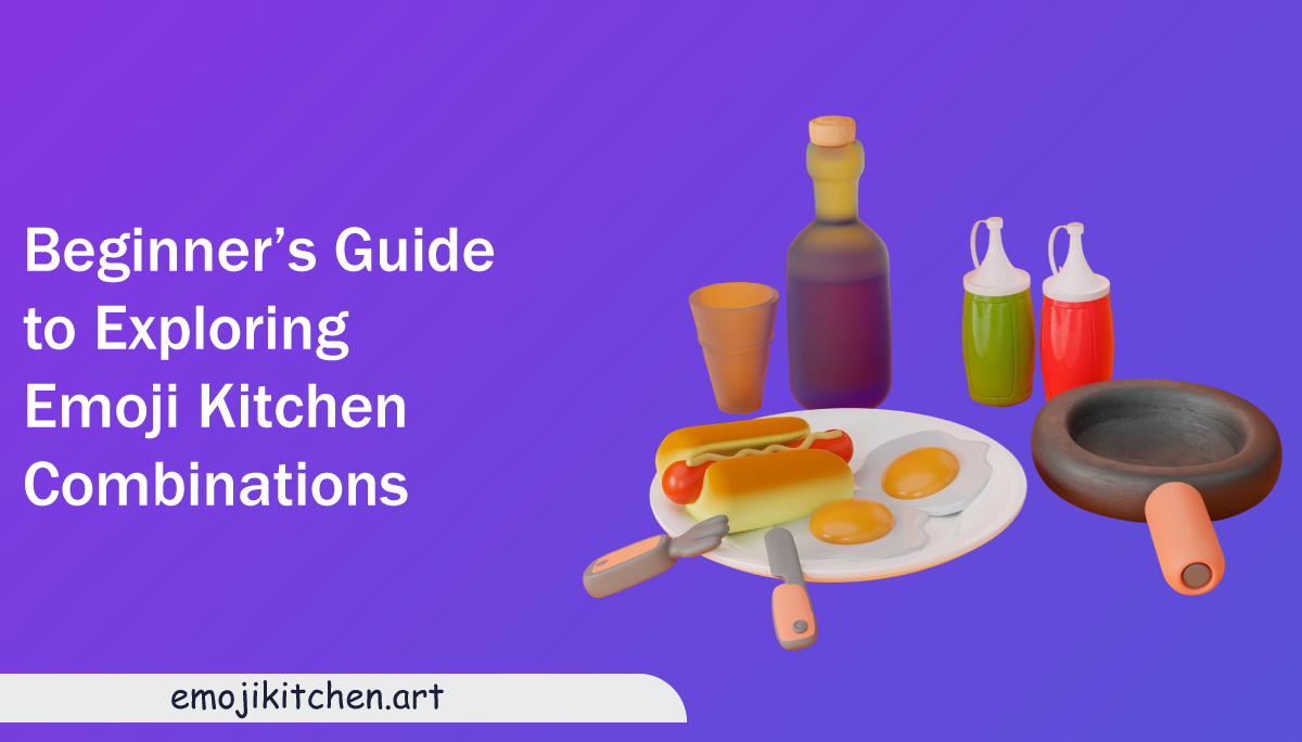 Beginners-Guide-to-Exploring-Emoji-Kitchen-Combinations