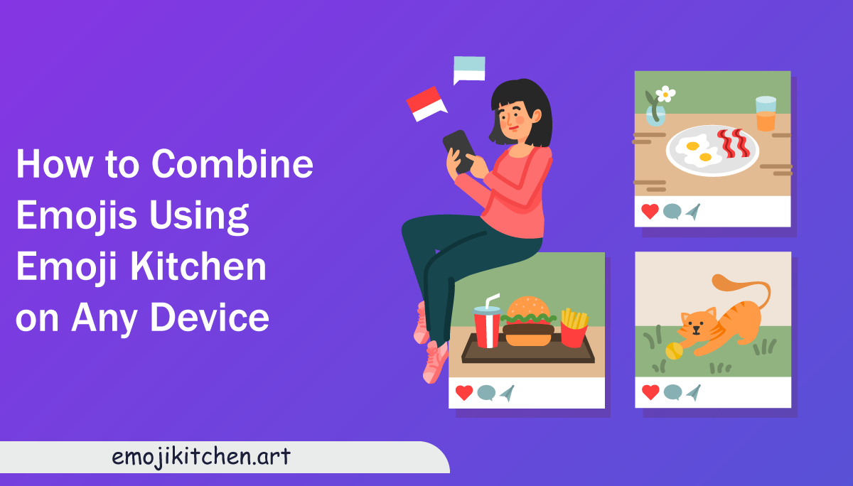 How-to-Combine-Emojis-Using-Emoji-Kitchen-on-Any-Device